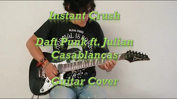 Daft Punk - Instant Crush ft. Julian Casablancas (Guitar Cover)