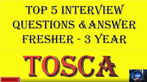Top 5 Tosca Interview Questions And Answers | Tosca Interview Questions and Answers For 2023