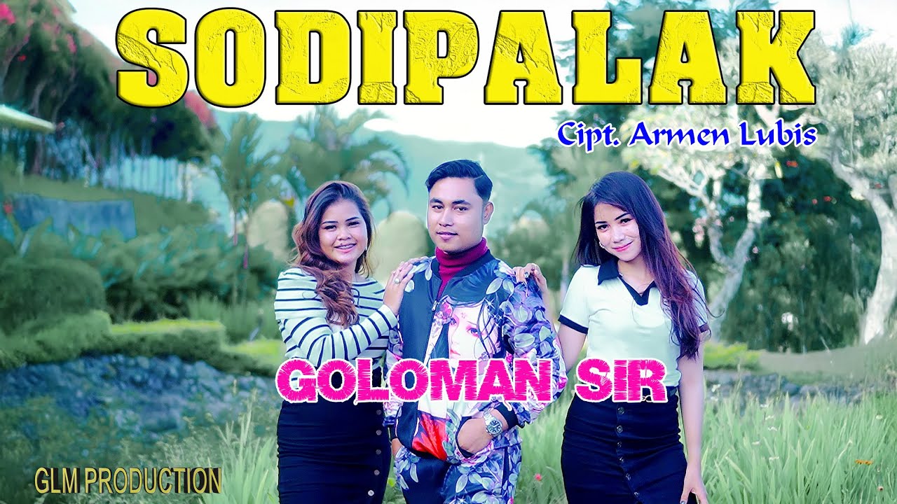 SODIPALAK || GOlOMAN SIR || LAGU TAPSEL MADINA TERBARU