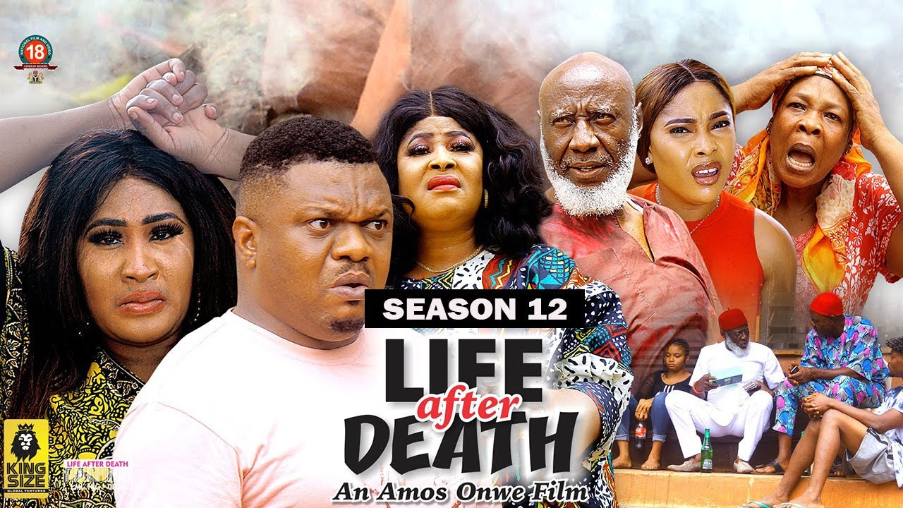 Download LIFE AFTER DEATH (SEASON 12) {NEW TRENDING MOVIE} - 2022 LATEST NIGERIAN NOLLYWOOD