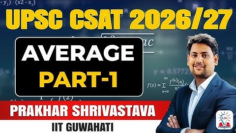 Basic Questions on Average: Questions and Solution Tricks l CSAT For UPSC Prelims 2026  l Legacy IAS
