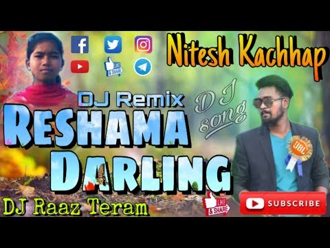 🎧-nitesh-kachhap-new-superhit-nagpuri-dj-remix-song-🎼-रेशमा-darling-🎸-mix-by-dj-raaz-teram