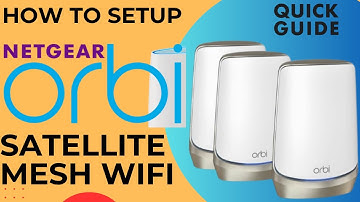 Orbi Satellite Mesh WiFi Setup First Time | Netgear Orbi Satellite System Setup