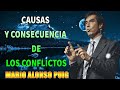 CAUSAS Y CONSECUENCIA DE LOS CONFLICTOS MARIO ALONSO PUIG SUPERACION PERSONAL