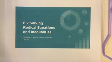 6.7 Solving Radical Equations and Inequalities