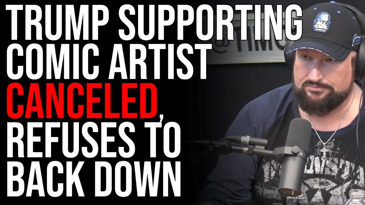 Trump Supporting Comic Artist CANCELED, Refuses To Back Down