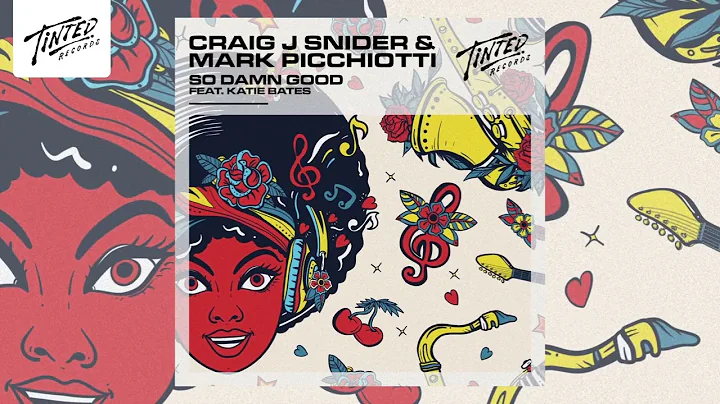 Craig J Snider & Mark Picchiotti  - So Damn Good (...