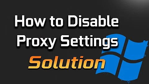 How to Disable Proxy Settings in Windows 11 [Tutorial]