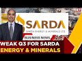 Sarda Energy Q3 | YoY Decline In EBITDA And Profits Due To Planned Maintenance Shutdowns | P.K Jain