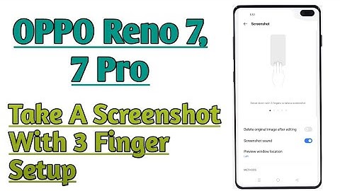 OPPO Reno 7, 7 Pro || Use Screenshot Feature With 3 Finger Swipe Down Setup