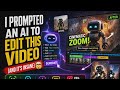 I Prompted an AI to Edit This Video (And It’s INSANE) 🤯