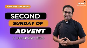 Homily 2nd Sunday of Advent Year A I Homily 7 December 2025 Year A