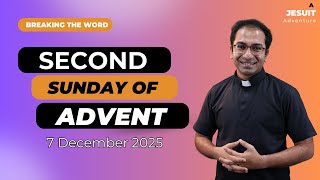 Homily 2nd Sunday of Advent Year A I Homily 7 December 2025 Year A