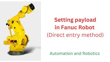 What is payload in robot? How to set payload in fanuc robot?