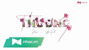 Thương - Karik, Uyên Pím | MV Lyric