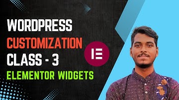 WordPress Theme Customization Course | Beginner to Advance in Bangla Tutorial - Class 3