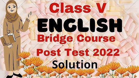 5th class English Bridge Course post test 2022 | with answers #urdumedium #bridgecourse