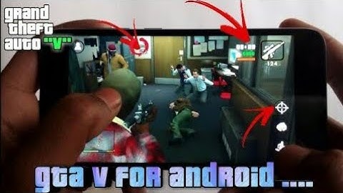 GTA V - New APK - On Android - Hand Gameplay Proof - 100% Working - Real