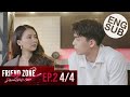 [Eng Sub] Friend Zone 2 Dangerous Area | EP.2 [4/4]