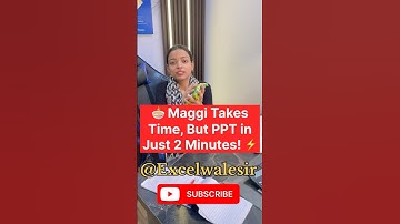 🍜➡️📽 Maggi Takes Time, But PPT in Just 2 Minutes! ⚡🔥 #excelwalesir #exceltraining
