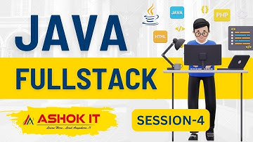 Java Fullstack @ 6:00 PM IST By Mr. Shekher | Session-04 | Ashok IT