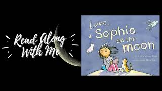 Love, Sophia On The Moon By Anica Mrose Rissi