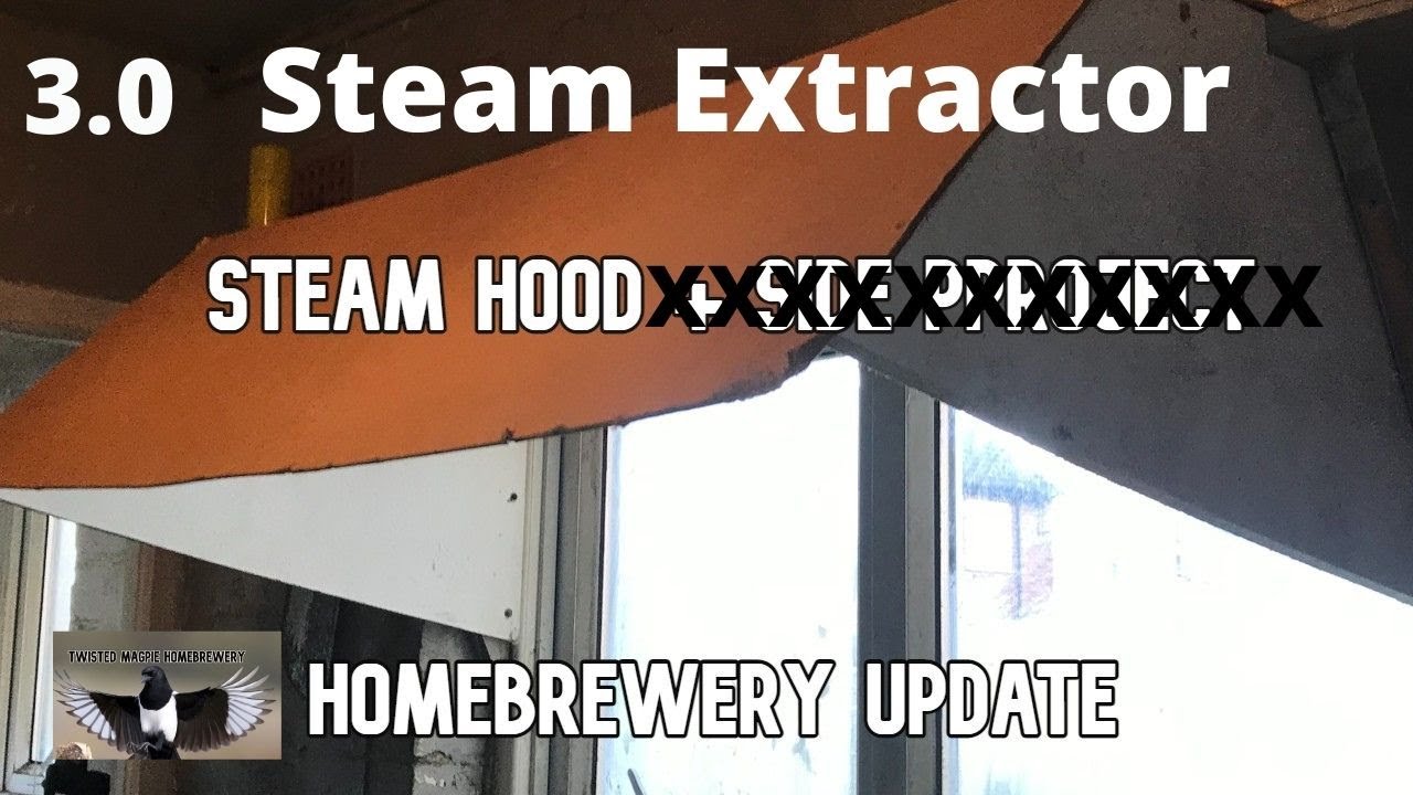 3.0 Homebrewery  Steam Hood update-Will This Plan Work?
