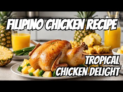 Tonights Dinner Easy Chicken Recipe With Pineapple