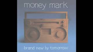 Money Mark - Everyday I Die A Little