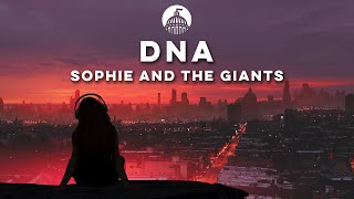 Sophie and the Giants - DNA (feat. MEARSY) Resimi