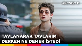 Demirhan Demircioğlu Tavlanarak Tavlarım Derken Ne Demek Istedi
