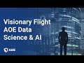 Visionary Flight AOE Data Science &amp; AI