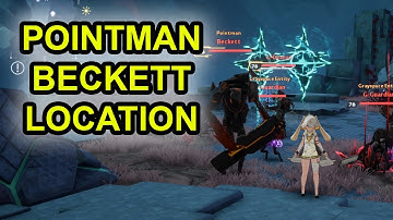 List of Targets Pointman Beckett Location Confounding Abyss Tower Of Fantasy 2.1