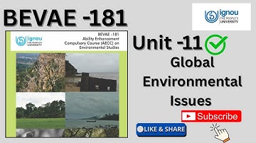 BEVAE -181 \\ Unit -11 Global Environmental Issues #ignou #bevae181 #unit11 #environmentalstudies