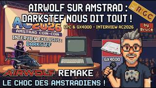 AC 2026 : Interview de Dark Stef – Le retour d'Airwolf sur Amstrad CPC & GX4000 !