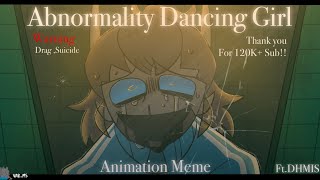 Abnormality Dancing Girl || TW || Animation Meme || DHMIS || 120K+Sub!!