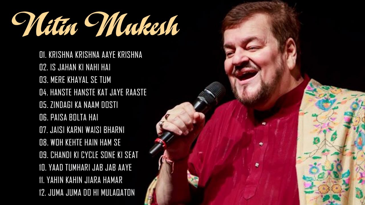 Best of Nitin Mukesh Songs  Nitin Mukesh Hit Songs  Nitin Mukesh 70s 80s 90s Bollywood Songs