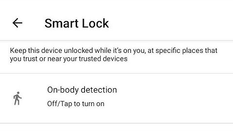 Smart Lock Kya Hai | Smart Lock On Body Detection