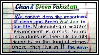 Write an essay on 'Clean and Green Pakistan' in English | Essay on clean and green Pakistan