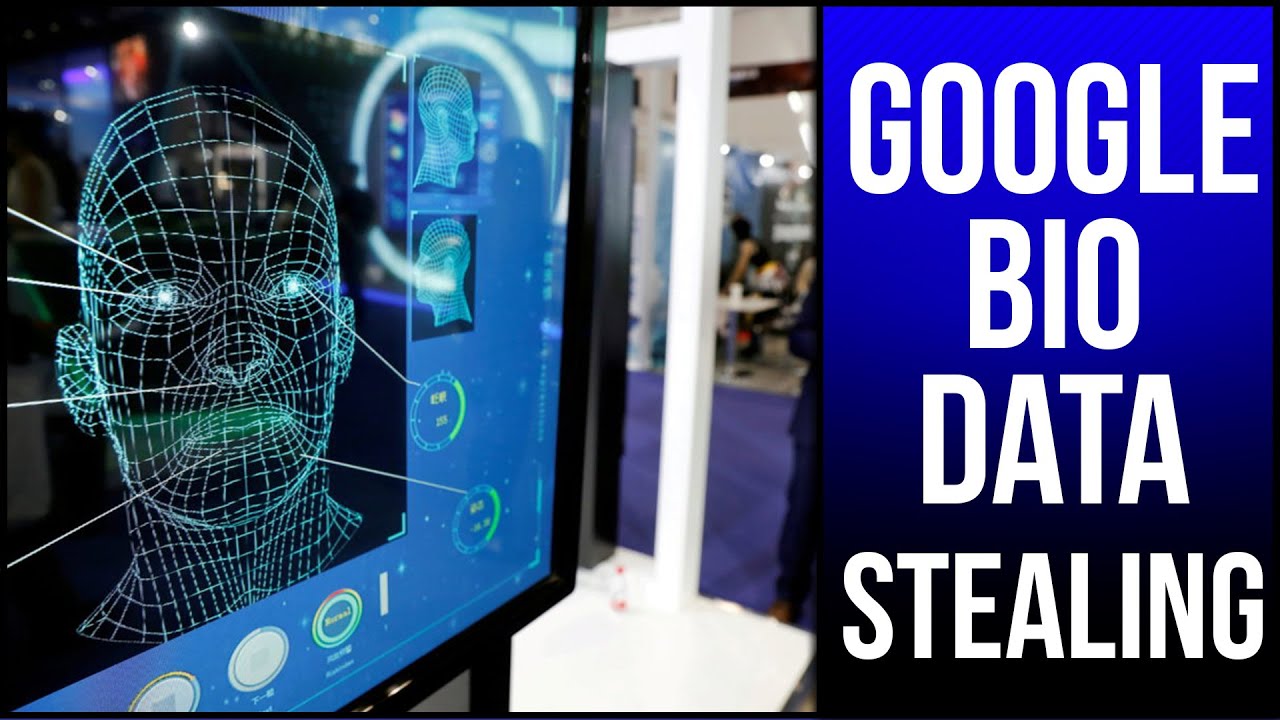 Google Stealing Data. Google Sued & Fined Over Biometric Data ...