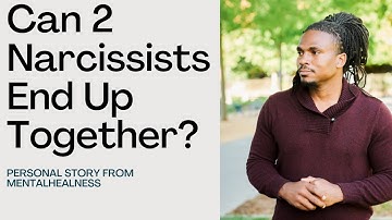 Can 2 #narcissists be in a relationship? What happens when two narcissists are in a relationship?