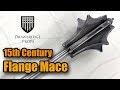 Making a Flange Mace: How to Forge a 15th Century Mace