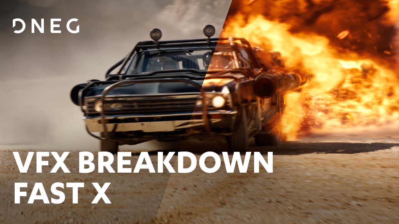 Fast X  VFX Breakdown  DNEG