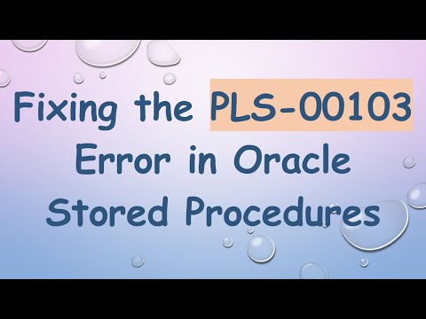 Fixing the PLS-00103 Error in Oracle Stored Procedures