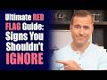 Ultimate Red Flag Guide: Signs You Shouldn't Ignore | Dating Advice for Women by Mat Boggs