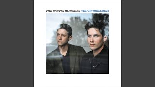 Video voorbeeld van "The Cactus Blossoms - Change Your Ways or Die"