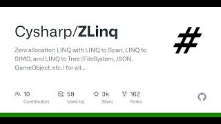 GitHub - Cysharp/ZLinq: Zero allocation LINQ with LINQ to Span, LINQ to SIMD, and LINQ to Tree (F... Profile