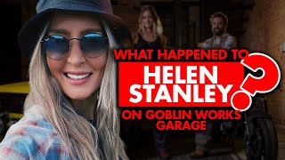 What happened to Helen Stanley from “Goblin Works Garage”?