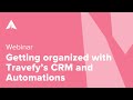 Get organized with travefys crm and automations