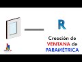 Curso Revit 2021 |Familias | Clase 08 - Creación de Ventana Paramétrica PARTE I